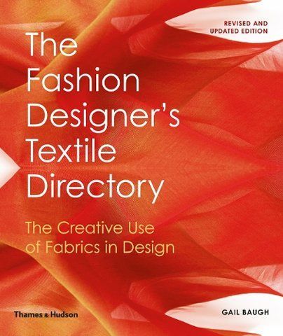 Книга The Fashion Designer's Textile Directory: The Creative Use of Fabrics in Design - обкладинка