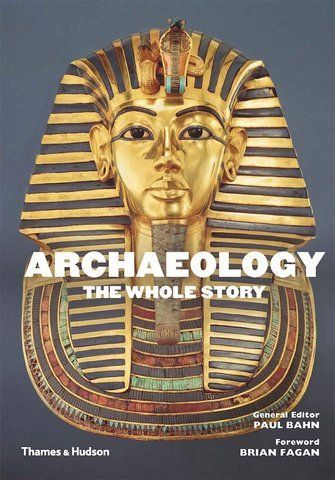 Книга The Whole Story. Archaeology: The Whole Story - обкладинка