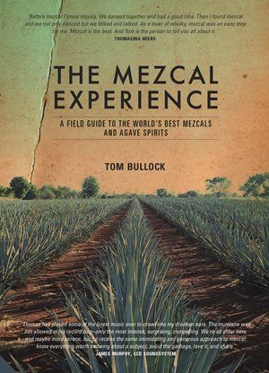 Книга A Field Guide to the World's Best Mezcals and Agave Spirits - обкладинка