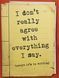 Книга I Don't Really Agree with Everything I Say - додаткове зображення номер 1