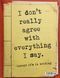 Книга I Don't Really Agree with Everything I Say - додаткове зображення номер 2