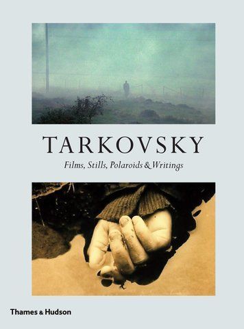 Книга Tarkovsky. Films, Stills, Polaroids & Writings - обкладинка